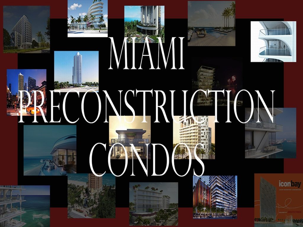 Miami preconstruction condos