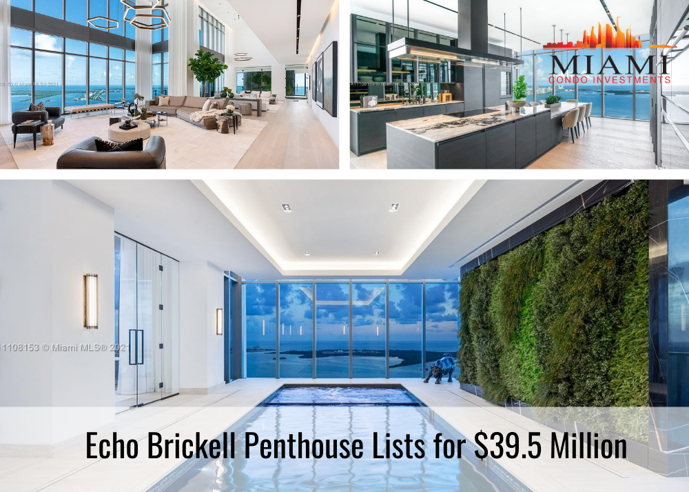 Echo Brickell Penthouse Lists for $39.5 Million Echo Brickell Penthouse Lists for $39.5 Million