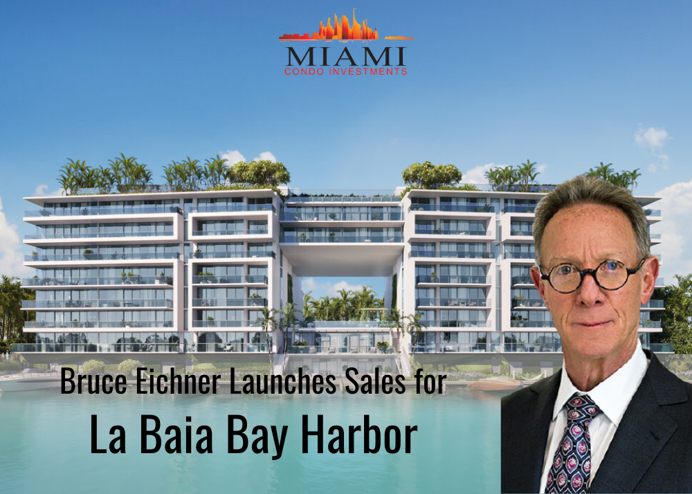 Bruce Eichner Launches Sales for La Baia Bruce Eichner Launches Sales for La Baia