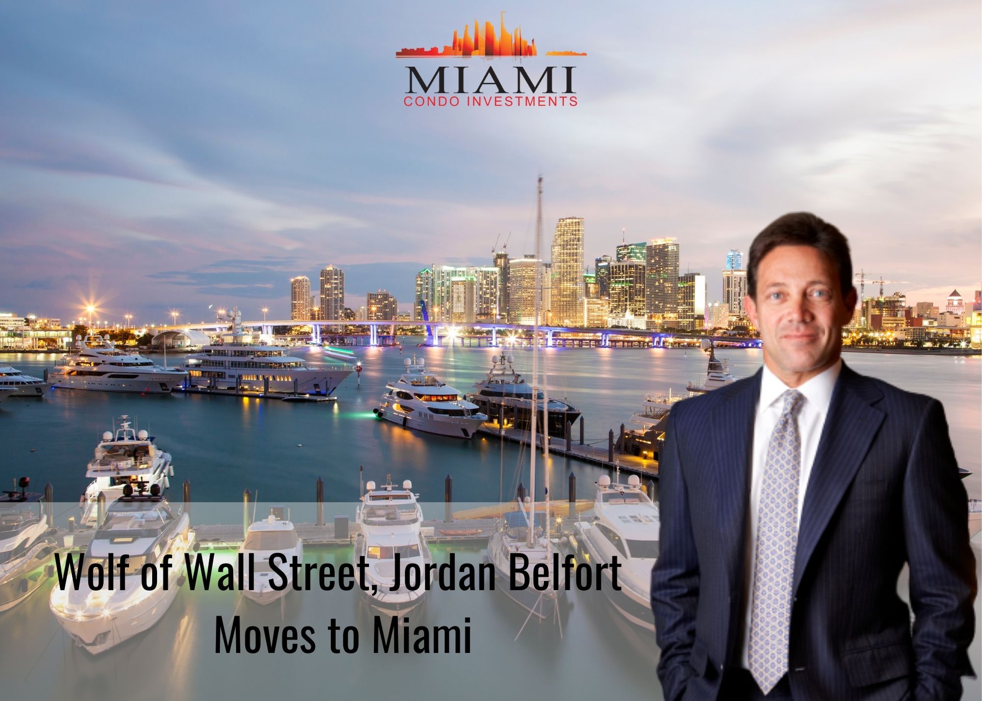 Jordan Belfort Moves to Miami