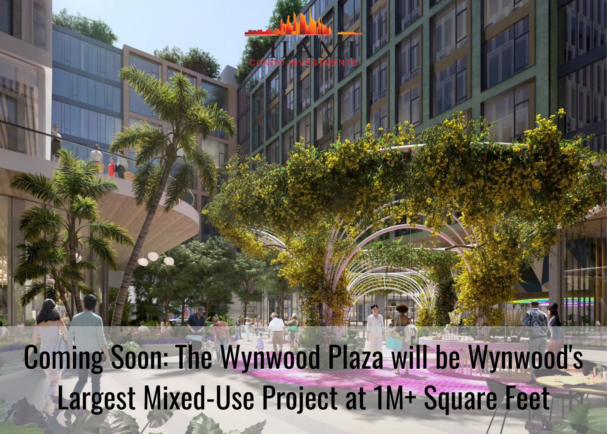 The Wynwood Plaza Wynwood