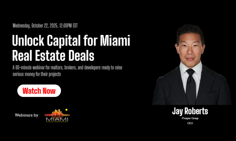 Jay Roberts Webinar Unlock Capital for Miami Real Estate Deals   watch now
