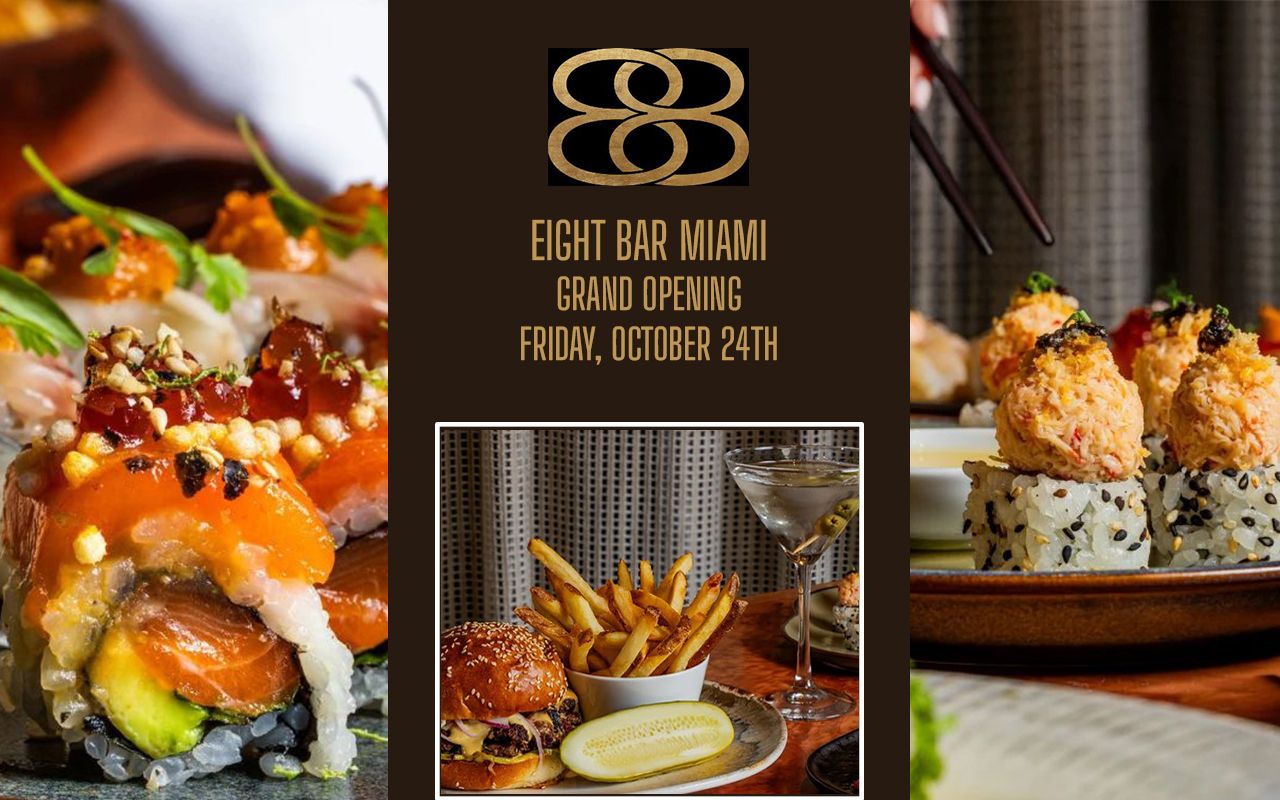 Eight Bar Miami Grand Opening